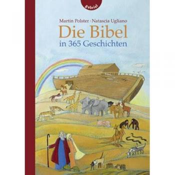 Die Bibel in 365 Geschichten