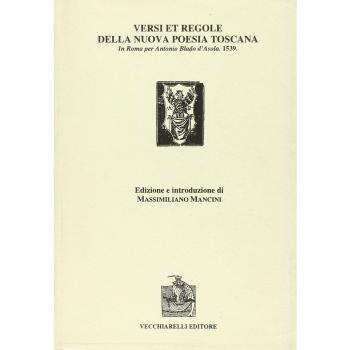 Versi et regole della nuova poesia toscana. In Roma per Antonio Blado d'Asola