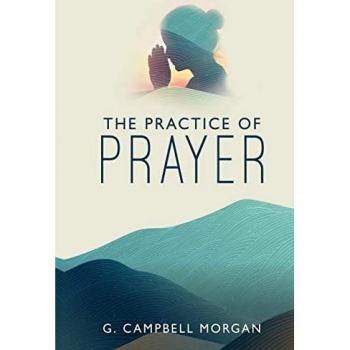 The Practice of Prayer