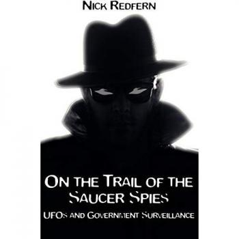 Redfern, Nick: On the Trail of the Saucer Spies