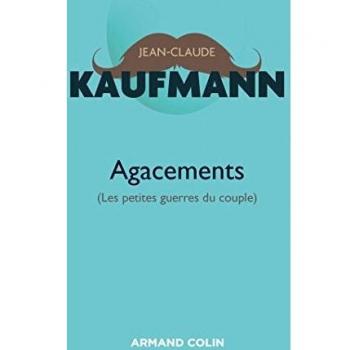 Agacements (les petites guerres du couple)