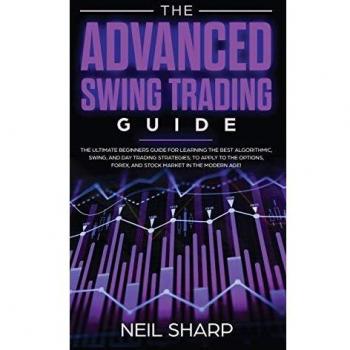The Advanced Swing Trading Guide