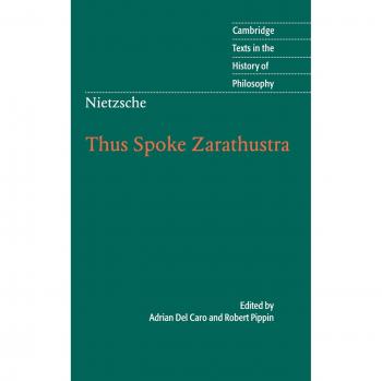 Thus Spoke Zarathustra, Cambridge Texts in the History of Philosophy