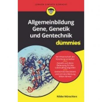 Wünschiers, Röbbe: Allgemeinbildung Gene, Genetik und Gentechnik für Dummies