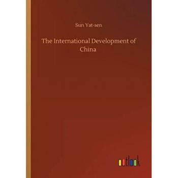 Yat-Sen, Sun: The International Development of China