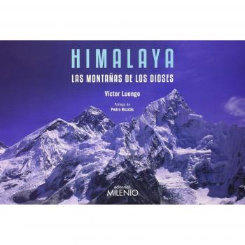 Himalaya: Las montañas de los dioses