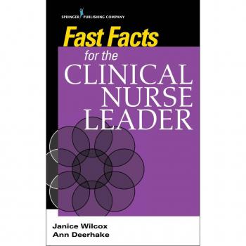 Fast Facts for the Clinical Nurse Leader