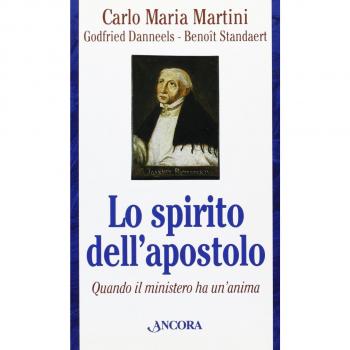 Lo spirito dell'apostolo. Quando il ministero ha un'anima
