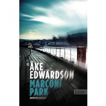 Åke Edwardson Marconipark: Kriminalroman (Ein Erik-Winter-Krimi, Band 12)