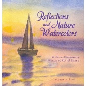 Reflections and Nature Watercolors