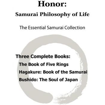 Honor: Samurai Philosophy of Life