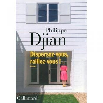 Dispersez-vous, ralliez-vous: Roman