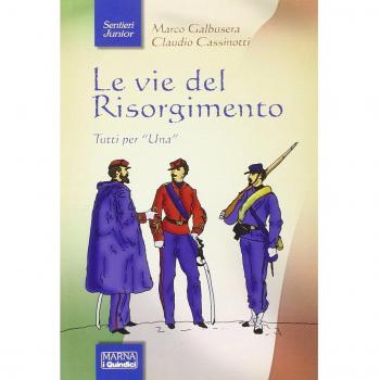 Le vie del Risorgimento