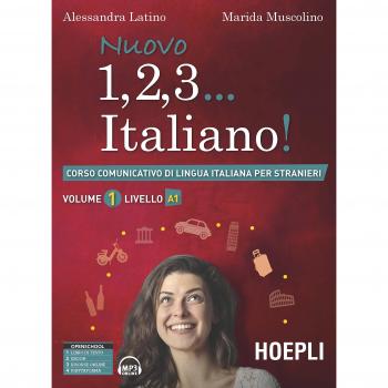 Nuovo 1, 2, 3... italiano! Corso comunicativo di lingua italiana per stranieri. Vol. 1: Livello A1.