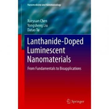 Lanthanide-Doped Luminescent Nanomaterials: From Fundamentals to Bioapplications