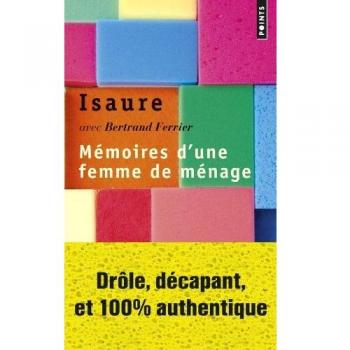 Isaure Mémoires D'Une Femme De Ménage