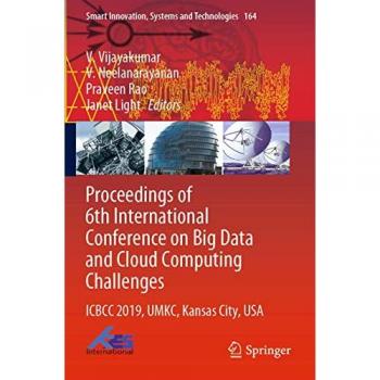 Proceedings of 6th International Conference on Big Data and Cloud Computing Challenges