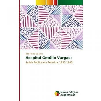 Moura Da Silva, Iêda: Hospital Getúlio Vargas: