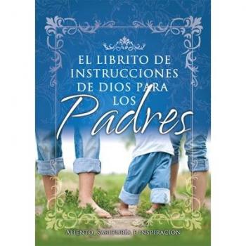 Librito de Instrucciones de Dios Para los Padres = God's Little Instruction Book for Parents