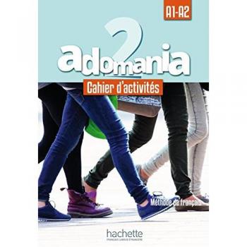 Adomania 2: Méthode de français / Arbeitsbuch + Audio-CD + Parcours digital