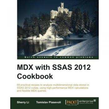 Packt Publishing, Limited MDX With Microsoft SQL Server 2012 Analysis Services Cookbook