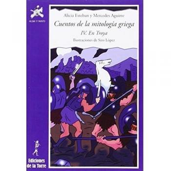 Cuentos Mitologia Griega: En Troya