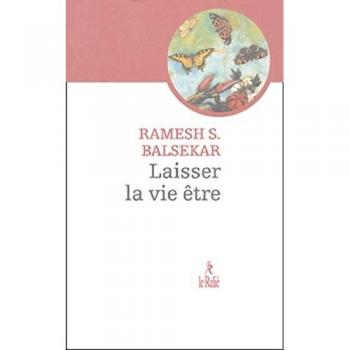 Balsekar, Ramesh S. Laisser La Vie Être