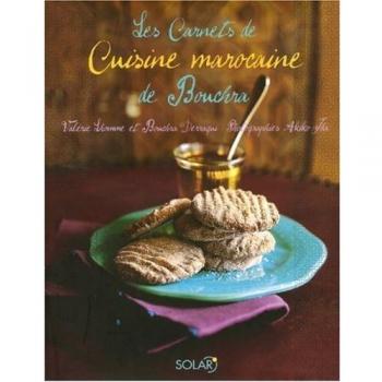 Les carnets de Cuisine marocaine de Bouchra