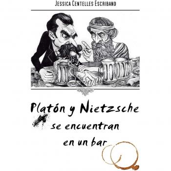 PLATON Y NIETZSCHE SE ENCUENTRAN EN UN BAR