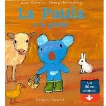 La Paula a la granja (Meus Primers Llibres De Cartro)