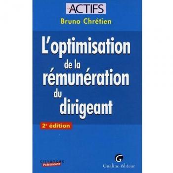 L'optimisation de la rémunération du dirigeant