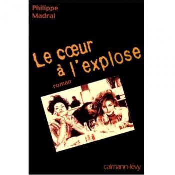 Le coeur à l'explose