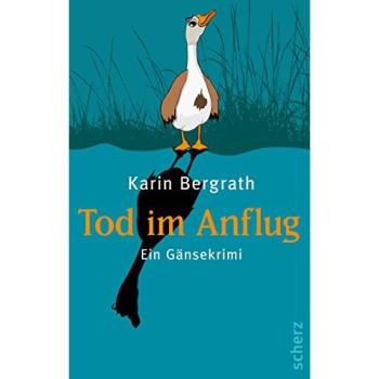 Tod im Anflug. Ein Gänsekrimi.
