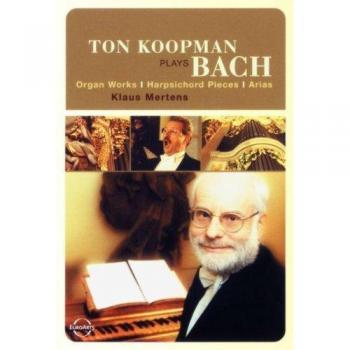 Ton Koopman Plays Bach