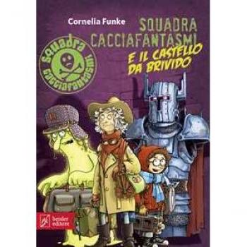 Squadra cacciafantasmi e il castello da brivido