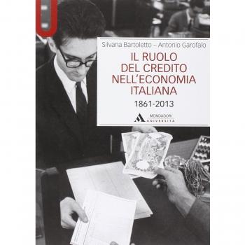 Il ruolo del credito nell'economia italiana (1861-2013)