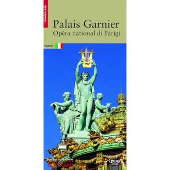 palais garnier itineraires , edition italienne