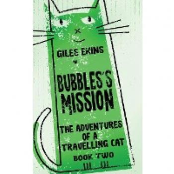 Ekins, Giles: Bubbles's Mission