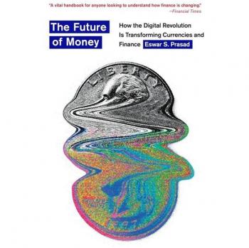 Harvard University Press The Future of Money