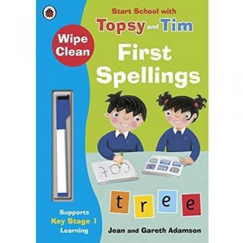 Wipe-Clean First Spellings: Start School with Topsy and Tim