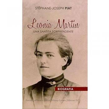 Leonia Martin. Una santità sorprendente
