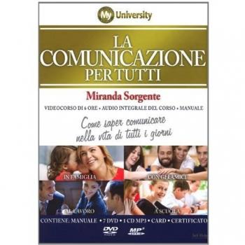 La comunicazione per tutti. Come saper comunicare nella vita di tutti i giorni. Con 6 DVD. Con audiolibro