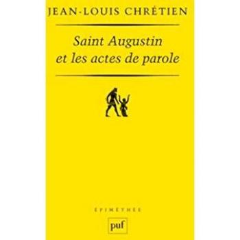 Saint Augustin et les actes de parole