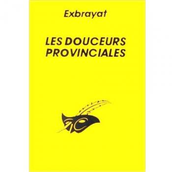 Les Douceurs provinciales (Le Masque)