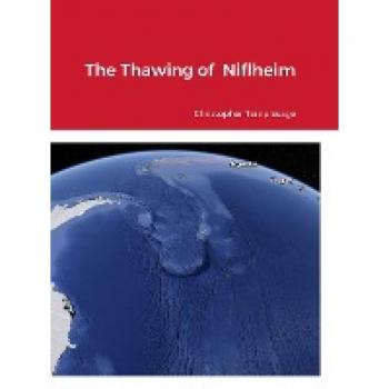 The Thawing of Niflheim