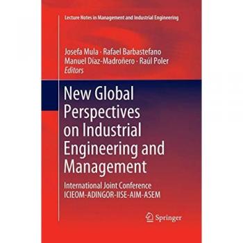 New Global Perspectives on Industrial Engineering and Management