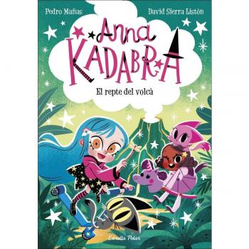 Anna Kadabra 14. El Repte Del Volcà