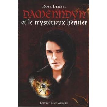 Damenndyn, Tome 4 : Damenndyn et le mystérieux héritier