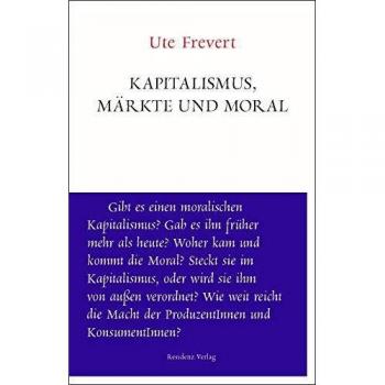 Märkte und Moral (Unruhe bewahren)