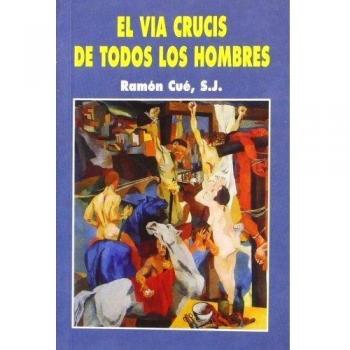 VÍA CRUCIS DE TODOS LOS HOMBRES